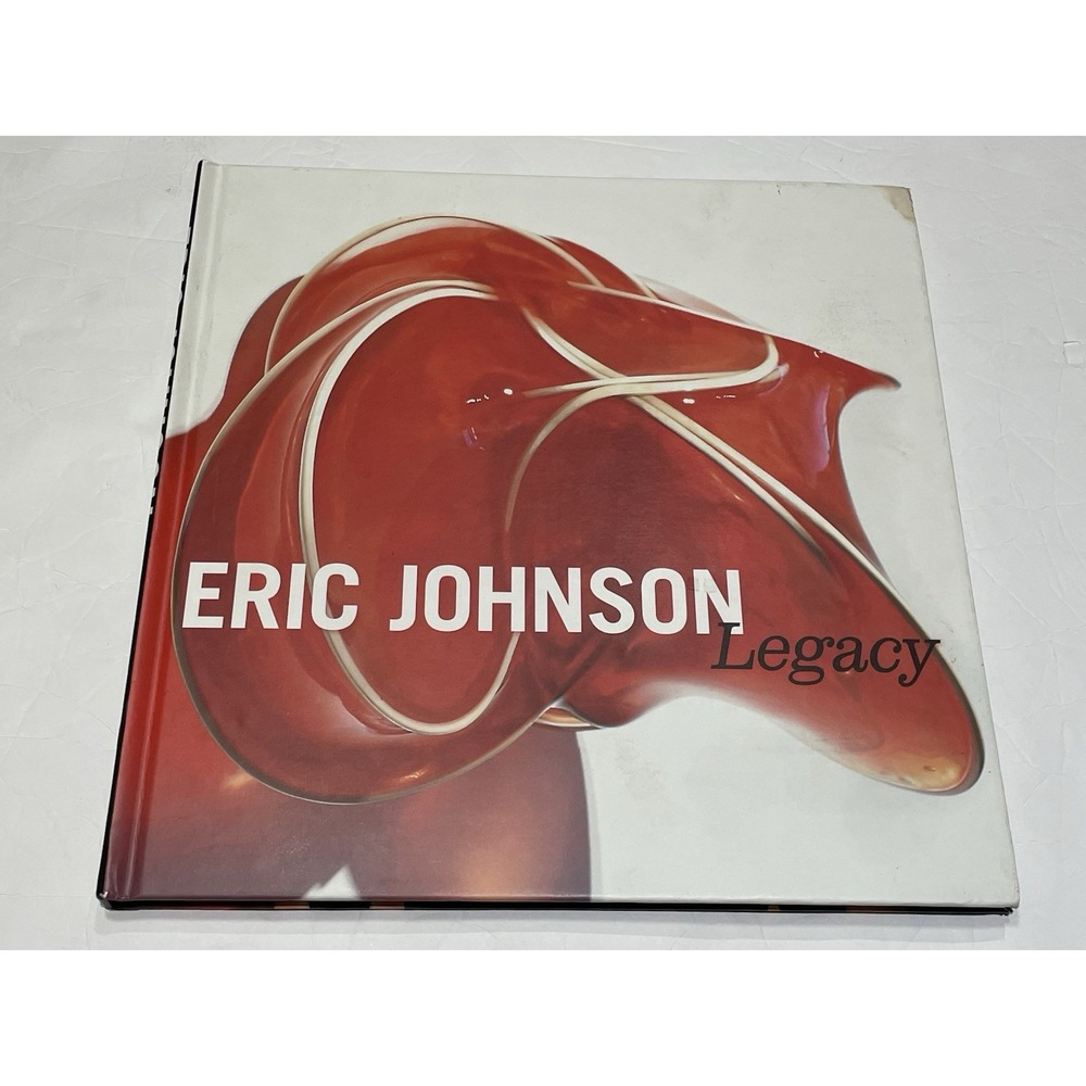 Signed Eric Johnson Legacy Art Book Hardcover Museum of Art & History MOAH 2015